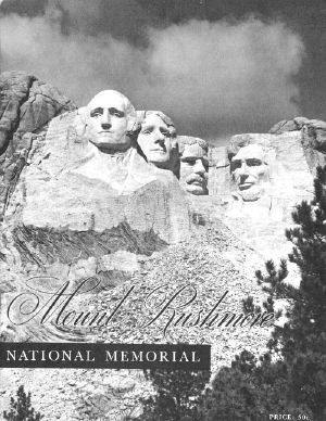 [Gutenberg 61106] • Mount Rushmore National Memorial / A monument commemorating the conception, preservation, and growth of the great American republic